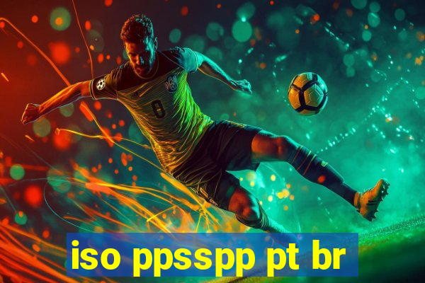 iso ppsspp pt br